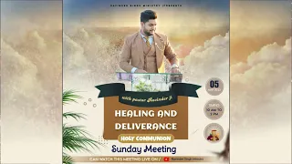 SUNDAY HOLY COMMUNION MEETING (05-03-2023) (HEALING & DELIVERANCE)|| Ravinder Singh Ministry ||