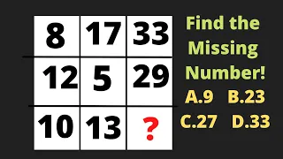 8 17 33 12 5 29 10 13 ? || A.9 B.23 C.27 D.33 Find the Missing Number! Best Maths Reasoning Tricks!