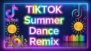 Tiktok Summer Dance Remix #tiktok #tiktokmashup #tiktokdanceremix