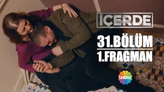 İçerde 31.Bölüm 1.Fragman