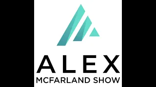 The Alex McFarland Show-The Road to Independence-Episode 10