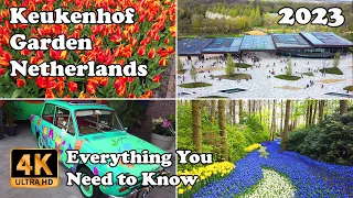 Keukenhof Gardens 2023 Netherlands Drone, Walking - Everything You Need to Know in 4K
