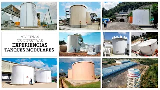 Algunas de Nuestras Experiencias de Tanques Para Almacenamiento de Agua (Apernados) Modulares