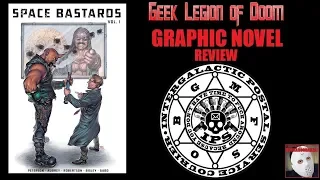 SPACE BASTARDS! Vol : 1 Kickstarter Graphic Novel / Comic Book Review