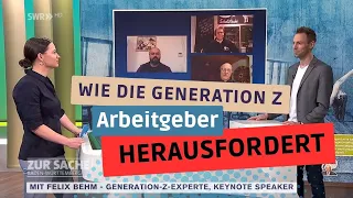 SWR "Zur Sache" - Wie die Generation Z Arbeitgeber herausfordert // Mit Felix Behm als Studiogast