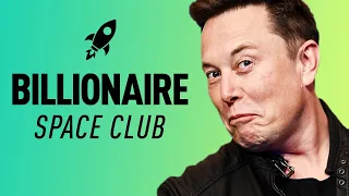 Big Bets in the Billionaire Space Race — Musk vs Branson vs Bezos