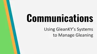 Master Gleaner Webinar #5: Communications - Using GleanKY's Tools to Manage Gleaning