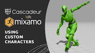 Mixamo to Cascadeur - Using Custom Characters