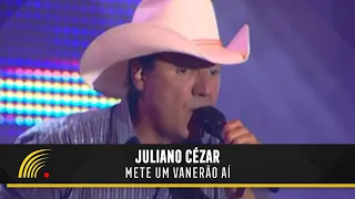 Juliano Cezar - Mete Um Vanerão Aí - Assim Vive Um Cowboy