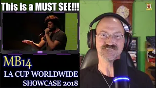 MB14 - LA Cup Worldwide Showcase 2018 - Reaction {Jittery~Jay}