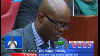 EALA adopt and pass the EAC 2017/2018 East Africa Community budget albeit strict timelines