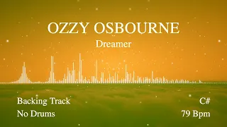 OZZY OSBOURNE - Dreamer Backing Track (No Drums)