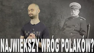 Największy wróg Polaków? - Otto von Bismarck. Historia Bez Cenzury