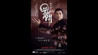 Ip Man 2 OST♪ See Compete with Established