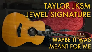 The Super Underrated Taylor JKSM Jewel Kilcher Signature Model From The Year 2000