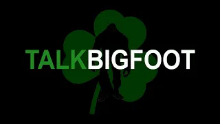 TALK BIGFOOT WITH THE IBRO EPISODE 1