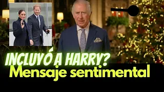 El Rey Carlos III y su mensaje sentimental incluyó a Harry y William?