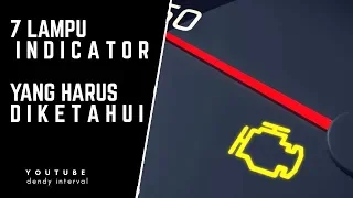 PERHATIKAN!INI DIA 7 LAMPU INDIKATOR MOBIL YANG HARUS DIKETAHUI