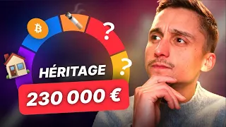 Héritage de 230 000€ à 32 ans : investir ou profiter ? | Analyse de patrimoine