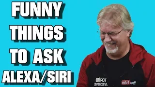 Top 10 Funny Things To Ask Alexa Or Siri