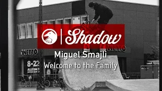 Miguel Smajli - Welcome to the Family