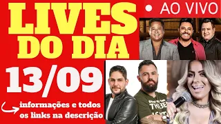 TODAS AS LIVES DE HOJE (DOMINGO 13/09 )LIVES AO VIVO |LIVES AGORA