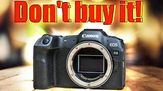Don’t buy the canon R8 until you watch this video