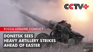 Donetsk Sees Heavy Artillery Strikes Ahead of Easter Despite Calls for Truce by UN