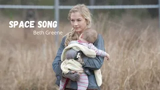 Beth Greene - Space Song (The Walking Dead)