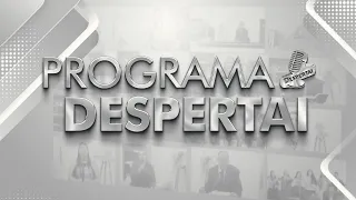 Programa Despertai | 22/04/2024 | Segunda - Feira | @IPJCOFICIAL | Despertai