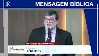 Gênesis 35.1 - Deus volta a falar com Jacó (Parte 2) - Pr. Marcos Granconato