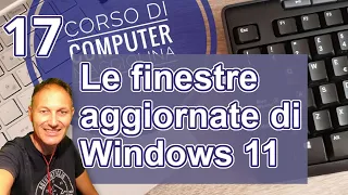 17 Corso di computer Maggiolina con Daniele Castelletti - Windows 11