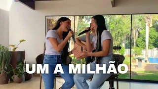 Um A Milhão - Ju & Mari (autoral)