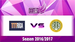 TTT Riga vs Istanbul University - EEWBL 07.01.17. Liepaja