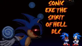 Sonic EXE The Spirit Of Hell |DLC|pt1