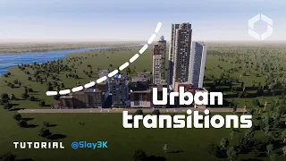 Urban Transitions | Inspirational Builds | Cities: Skylines II