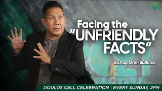 Facing The "Unfriendly Facts" | Bishop Oriel Ballano