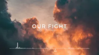 Our Fight - by PraskMusic [Epic Heroic Motivational Music]