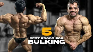 5 Best Foods for Bulking