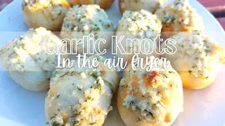 AIR FRYER GARLIC KNOTS super easy