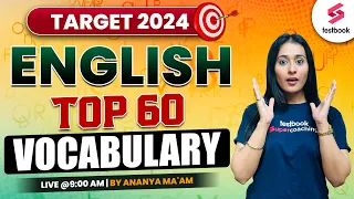 Top 60 Vocabulary Questions | Vocabulary For DSSSB | CSIR SO ASO 2024 | English By Ananya Ma'am