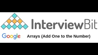 Google Interview Question || Add One To Number || Array Math || InterviewBit Problem with Solution