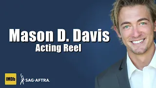 MASON D. DAVIS // Acting Reel // 2023