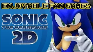 Enjoyable Fan Games - SONIC THE HEDGEHOG 2D