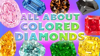 All About Colored Diamonds