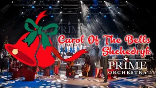 Carol Of The Bells | Shchedryk | Щедрик | Prime Orchestra