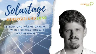 Strom und Wärme daheim – PV in Kombination mit Wärmepumpe I Ulrich Greiling (EffizienzGebäude)