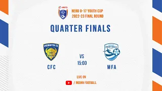 Hero U-17 Youth Cup 2022-23 | Chennaiyin FC vs Muthoot Football Academy | Quarter Final | LIVE