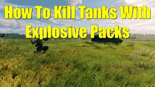 Enlisted 101: How To Kill Tanks With Explosive Packs