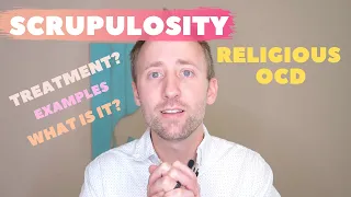 Scrupulosity: What Is Religious OCD?